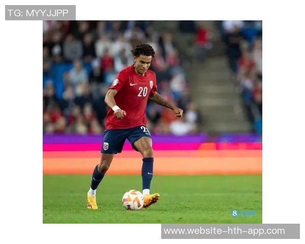 巴萨球探专注挪威世预赛努萨表现引发关注